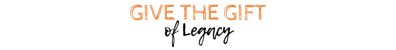 Giving the gift of legacy lettering