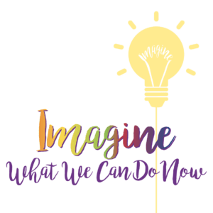 Graphic featuring a glowing light bulb and the words 'Imagine What We Can Do Now'